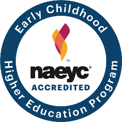 Early Childhood Higher Eduation Program - NAEYC Accredited