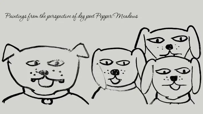 Art Exhibit Paintings from the 'Perspective of Dog Poet Pepper Meadows' Opens at CCC